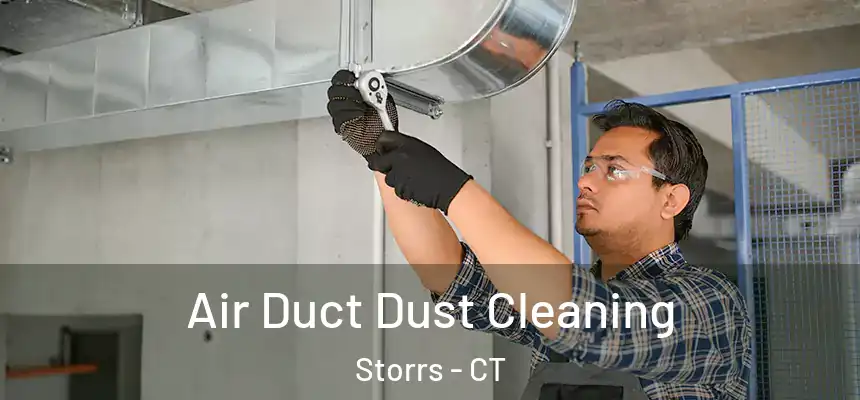  Air Duct Dust Cleaning Storrs - CT
