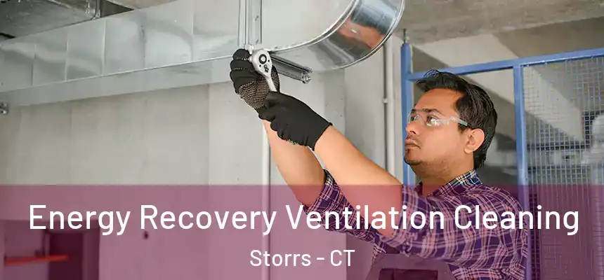  Energy Recovery Ventilation Cleaning Storrs - CT