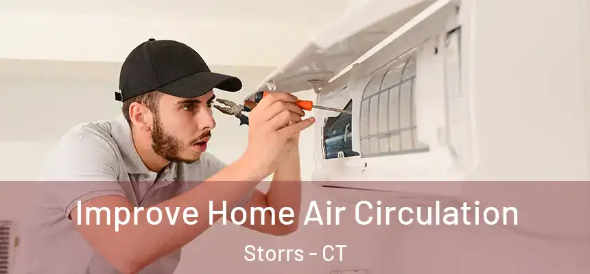  Improve Home Air Circulation Storrs - CT