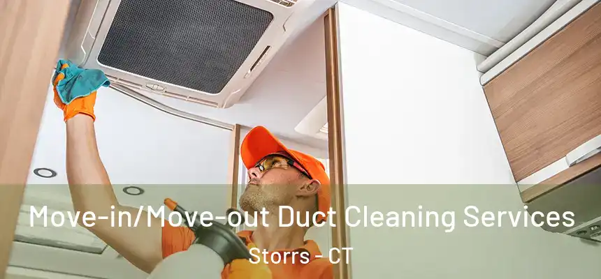  Move-in/Move-out Duct Cleaning Services Storrs - CT